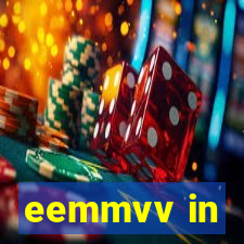 eemmvv in